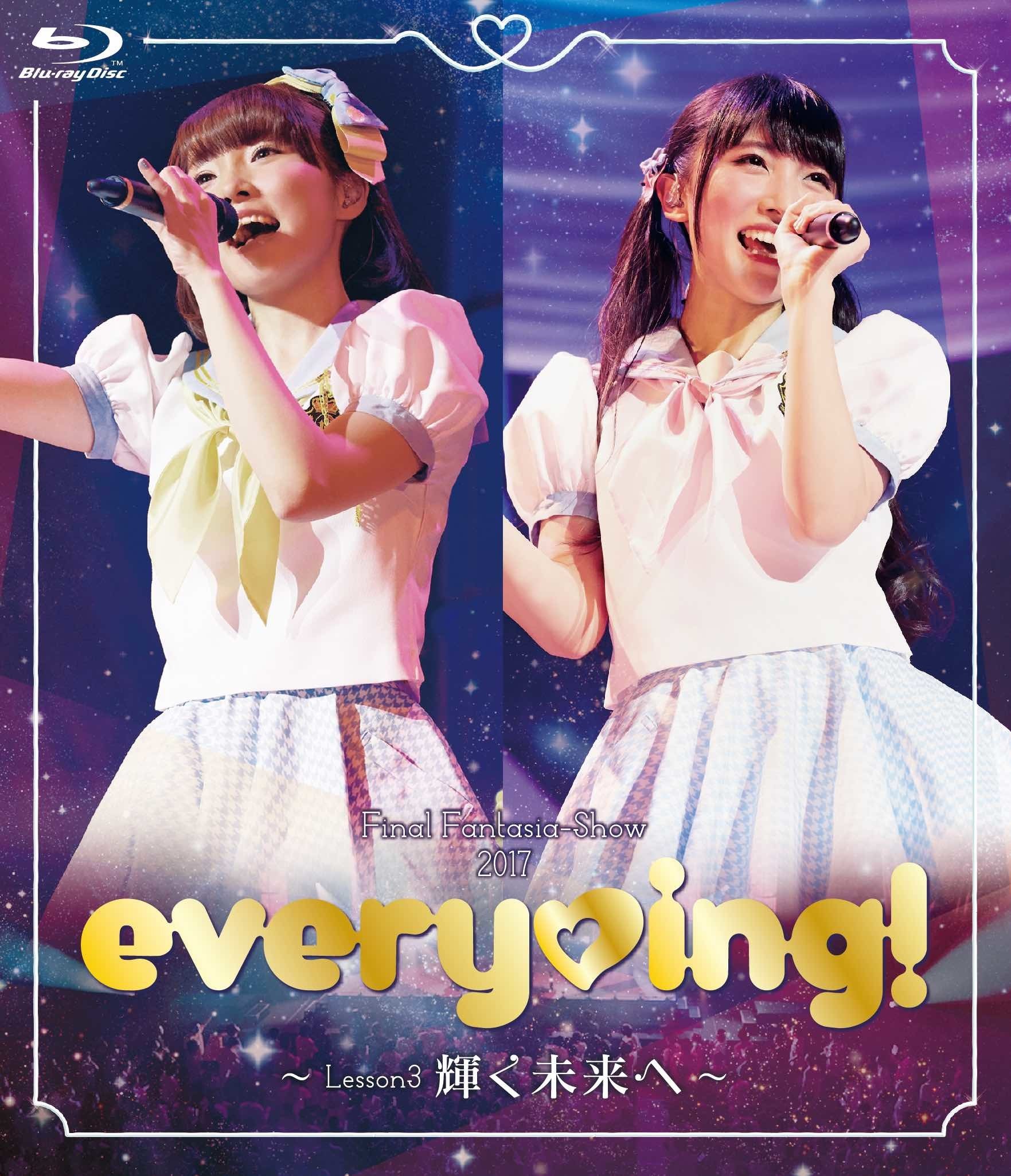 everying!演唱会 every♥ing! Final Fantasia-Show 2017 ～Lesson3 Kagayaku Mirai e～
