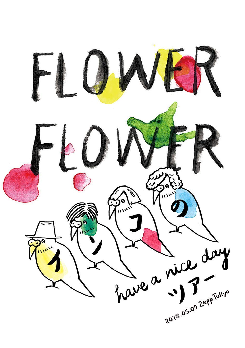 FLOWER FLOWER演唱会 FLOWER FLOWER - Inko no have a nice day Tour 2018.05.09 Zepp Tokyo